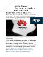 China podría tomar represalias contra Nokia y Ericsson si la Unión Europea veta a Huawei