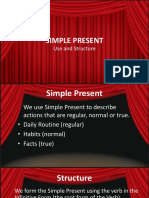 Simple Present: Use and Structure