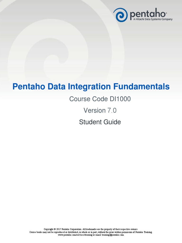 Pentaho Data Integration Fundamentals: Course Code DI1000 7.0 | PDF ...