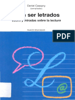 Cassany  D  y Aliagas C (2009) Miradas y propuestas sobre la lectura. Para ser letrados (pp 13 – 22)