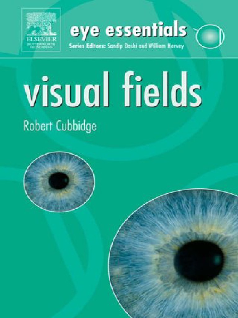 Eye - Essentials - Visual Fields PDF | PDF | Visual System | Animal Anatomy