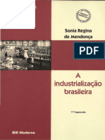 A Industrialização Brasileira - Sonia Regina de Mendonça