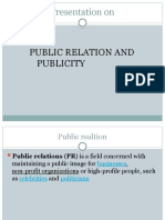 Presentation On: Public Relation and Publicity