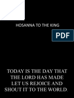 Hosanna To The King
