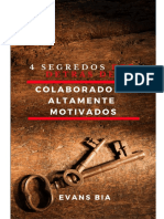 4 Segredos Por Detrás de Colaboradores Altamente Motivados.pdf