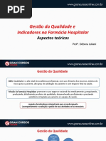 Aula 7 - Gestão de Qualidade e Indicadores Na Farmácia Hospitalar - Aspectos teóricos
