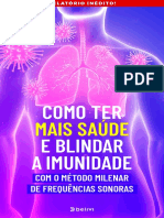 Como Ter Mais Saúde E Blindar A Imunidade Com O Método Milenar Das Frequências Sonoras