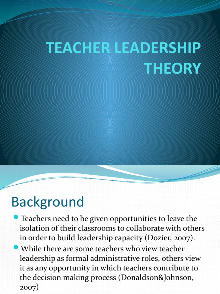 Teacher Leadership: Theory and Practice | PDF | Leadership | Teachers
