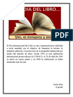 El Día Internacional Del Libro Es Una Conmemoración Celebrada A Nivel Mundial Con El Objetivo de Fomentar La Lectura