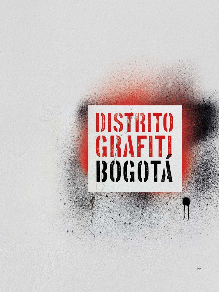 Libro Distrito Grafiti Bogota 2017 Pdf Arte Callejero Bogotá