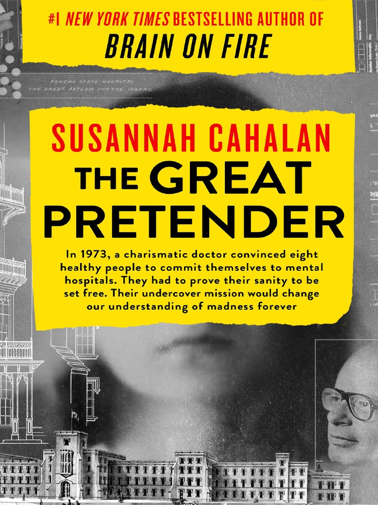 The Great Pretender Susannah Cahalan Pdf Psychiatry Mental Disorder