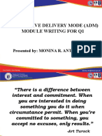 Alternative Delivery Mode (Adm) Module Writing For Q1: Presented By: MONINA R. ANTIQUINA