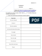 Workshop #4 Indications. Name - Grade: 4°