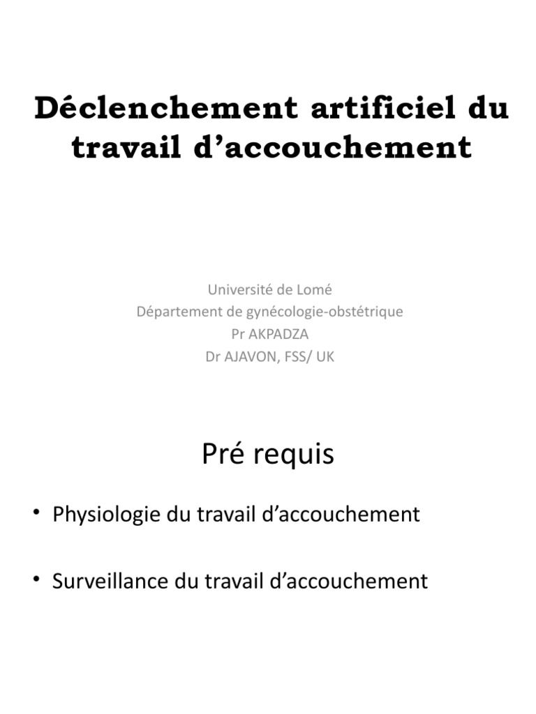 Déclenchement Artificiel Du Travail | PDF | Accouchement | Reproduction ...