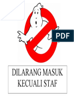 Dilarang Masuk Kecuali Staf