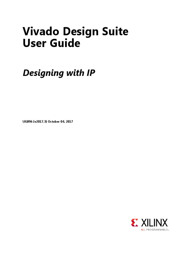 Vivado Design Suite User Guide: Designing With IP | PDF | Computer ...