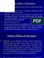 Negative Effects of Deviation