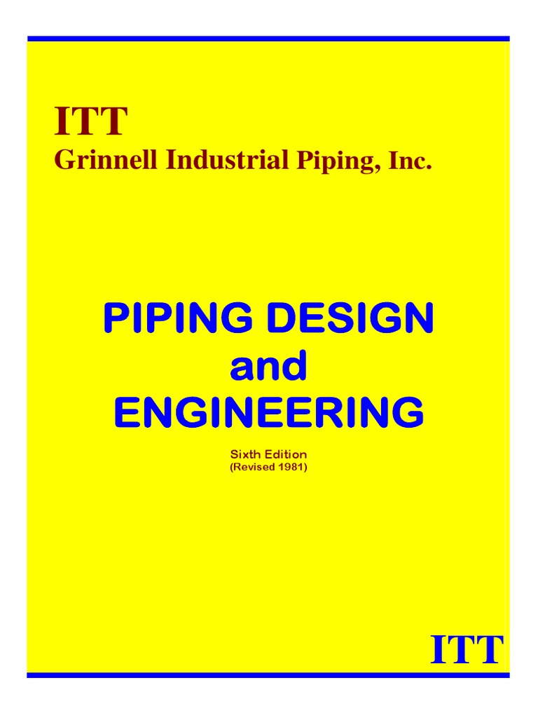 Piping Design and Engineering ITTGrinnell PDF Pipe (Fluid