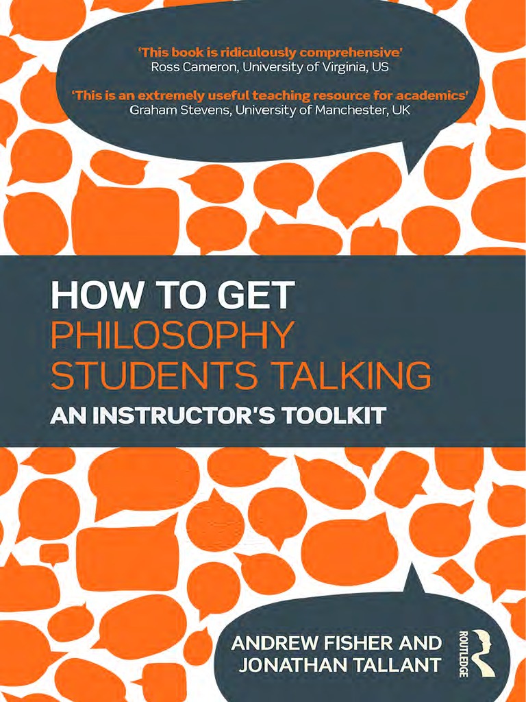 How To Get Philosophy Students Talking An Instructor S Toolkit 2016