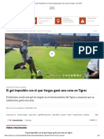 El Gol Imposible Con El Que Vargas Ganó Una Cena en Tigres - AS Chile