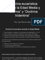 "Doctrina Eucarística Durante La Edad Media y Reforma" y "Doctrina Tridentina"