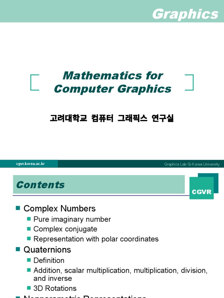 Mathematics For Computer Graphics: CGVR - Korea.ac - KR | PDF | Complex ...