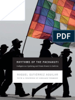 (New Ecologies For The Twenty-First Century) Raquel Gutiérrez Aguilar - Rhythms of The Pachakuti - Indigenous Uprising and State Power in Bolivia (2014, Duke University Press) PDF