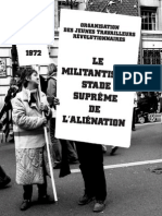 Le Militantisme, Stade Suprême de L'aLiénation