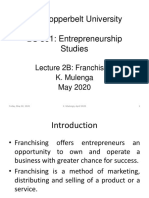 The Copperbelt University BS 361: Entrepreneurship Studies: Lecture 2B: Franchising K. Mulenga May 2020