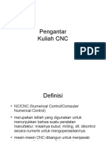 CNC Pengantar Kuliah Definisi Kelebihan Kekurangan