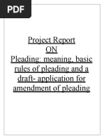 Project Report ON Pleading: Meaning, Basic Rules of Pleading and A Draft-Application For Amendment of Pleading