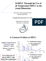 High Speed 2D-HPLC Through The Use of Ultra-Fast High Temperature HPLC As The Second Dimension