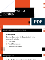 Work System Design: Presented by Jenylyn M. Del Rosario