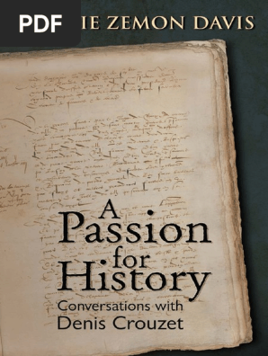 Early Modern Studies Series 4 Davis Natalie Zemon Crouzet Denis Davis Natalie Zemon Wolfe Michael A Passion For History Conversations With Denis Crouzet 2010 Truman State Univ Press Libgen Lc Pdf France