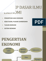 Konsep Dasar Ilmu Ekonomi: Pengertian Ilmu Ekonomi Kebutuhan, Pilihan Sumberdaya Tujuan Ekonomi Sistem Ekonomi