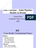 Iran-Pakistan - India Pipeline: Reality in Dream: Girijesh Pant Jawaharlal Nehru University India