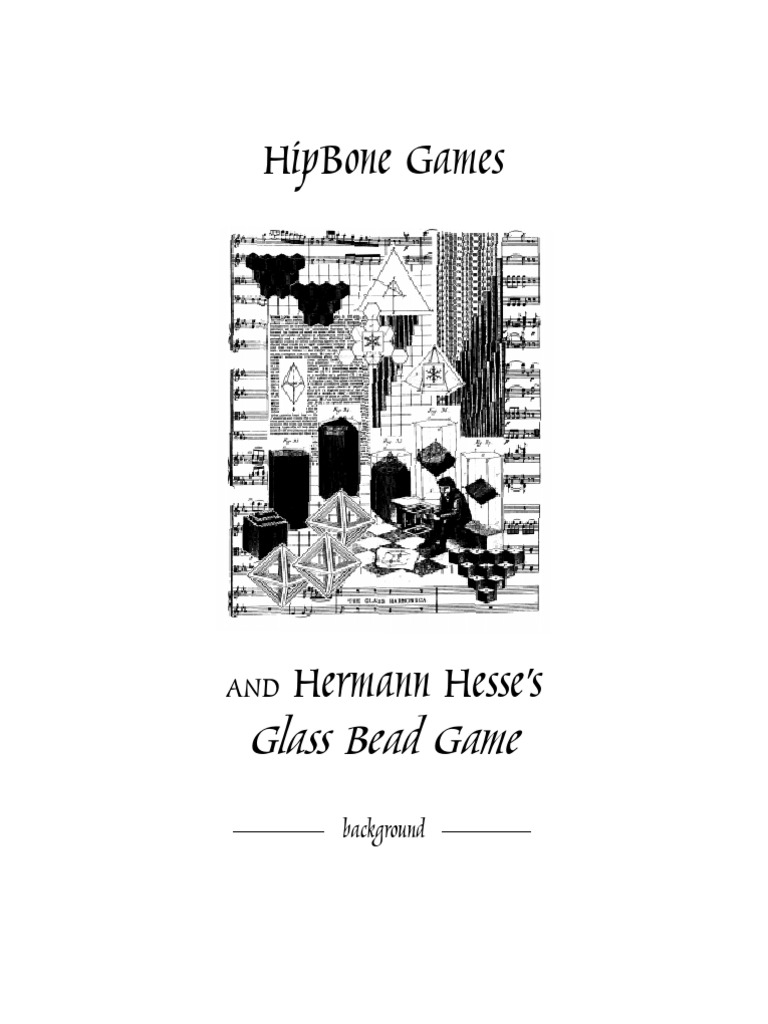 Hipbone Games Glass Bead Game PDF Hermann Hesse Meditation