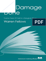 The Damage Done Twelve Years of Hell in A Bangkok Prison