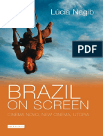 Brazil On Screen - Cinema Novo, New Cinema and Utopia (Lúcia Nagib, 2007) PDF
