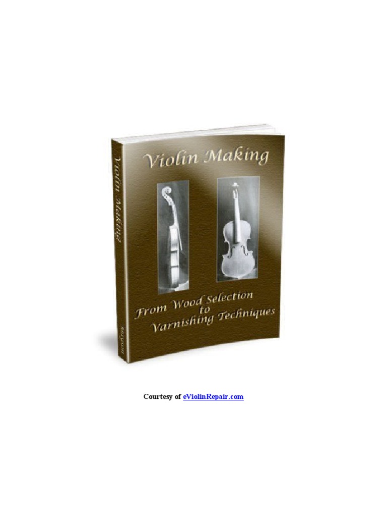 Violin Making | PDF | Violin | Wood