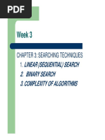 Week 3: Linear (Sequential) Search 2. Binary Search 3. Complexity of Algorithms