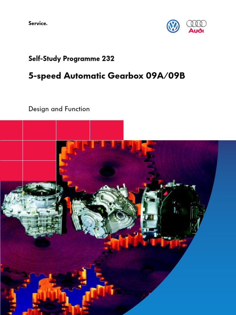 5Speed Automatic Gearbox 09A/09B SelfStudy Programme 232 PDF