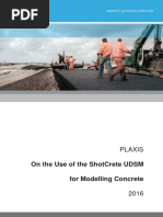 Plaxis On The Use of The Shotcrete Udsm For Modelling Concrete 2016