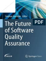 The Future of Software Quality Assurance: Stephan Goericke Editor