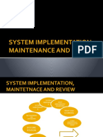 System Implementation, Maintenance and Review