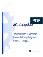 VHDL Coding Rules: Tampere University of Technology Department of Computer Systems Version 4.4 - Jan 2009