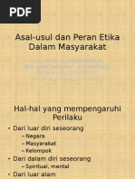 Asal-Usul Dan Peran Etika Dalam Masyarakat