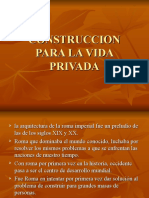 Construccion para La Vida Privada