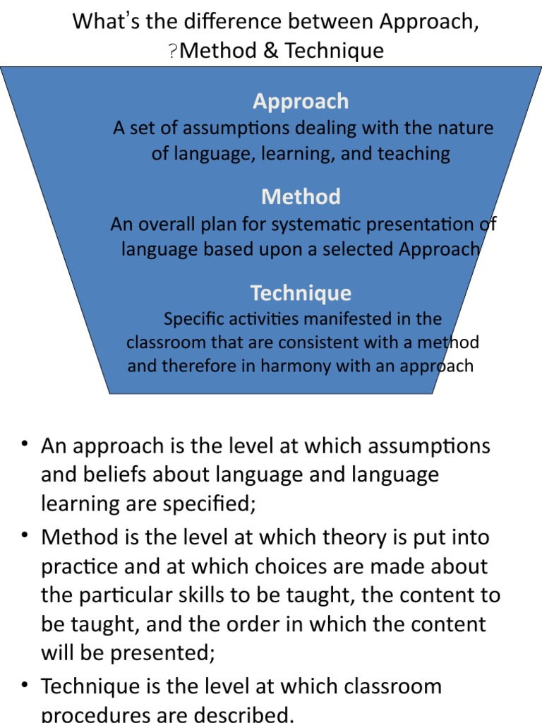 Approach: A Set of Assumptions Dealing With The Nature of Language ...