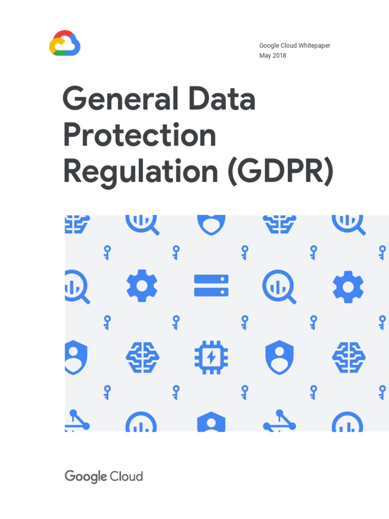 General Data Protection Regulation (GDPR) : Google Cloud Whitepaper May ...
